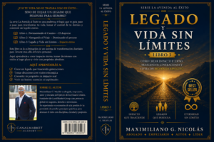 Legado y Vida Sin Límites: Cómo crear impacto eterno, trascender generaciones y vivir con propósito absoluto, riqueza generacional, liderazgo, influencia, protección patrimonial y legado familiar: Edición en español