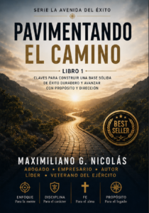 Trilogía La Avenida al Éxito | Libro 1 | Pavimentando el Camino | eBook | Edición en Español | Propósito, mentalidad, disciplina, fe, resiliencia y transformación personal